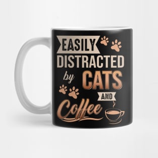 Easily Distracted By Cats And Coffee Mug